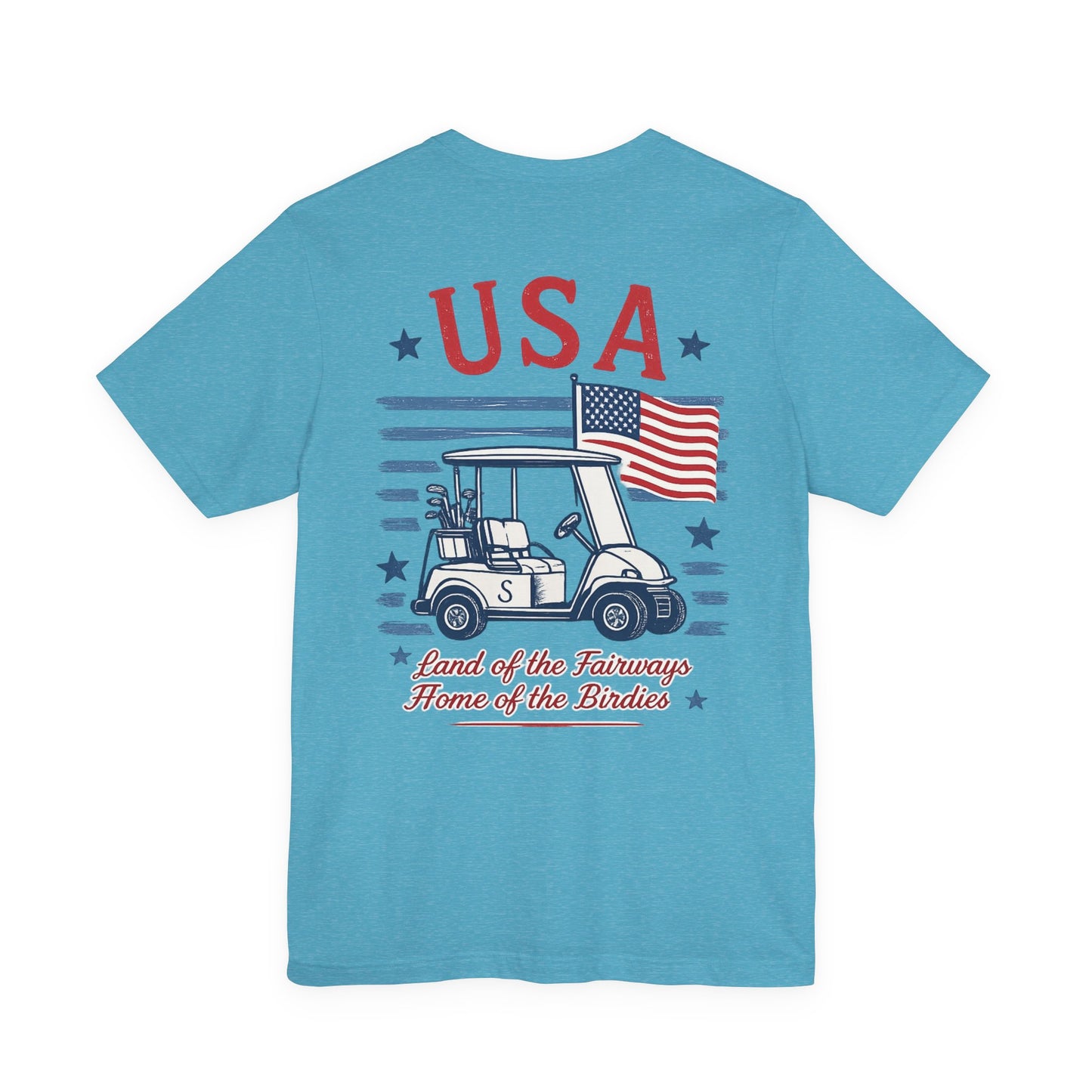 Golf Cart USA T-Shirt — "Land of the Fairways, Home of the Birdies"